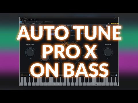 Using Antares Auto-Tune Pro X On Bass