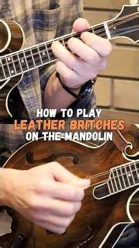 Leather Britches: Lesson Preview (Mandolin)