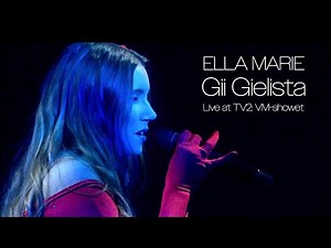 Ella Marie - Gii Gielista (Live / TV2: VM-showet)