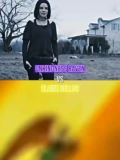 Elaine Belloc vs Unkindness Raven: Epic Showdown Explained