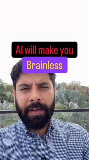 AI will make us brainless!