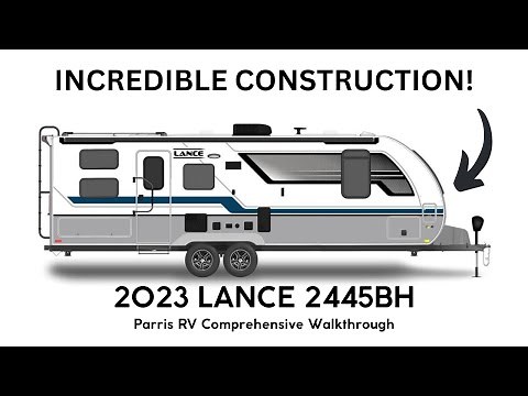 2023 LANCE 2445BH | Parris RV Walkthrough