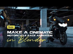 【Tutorial Trailer | $9】Make A Cinematic Motorcycle Race Animation In Blender
