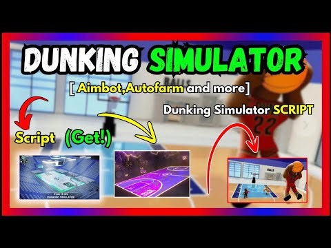 DUNKING SIMULATOR SCRIPT - Free Download and Copy