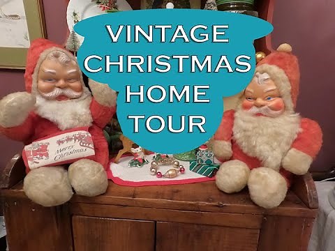 VINTAGE CHRISTMAS HOME TOUR