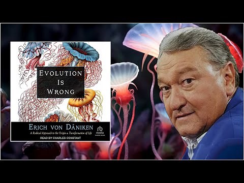 Evolution is Wrong - Erich von Däniken Challenges Mainstream Science