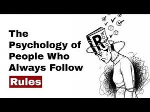 The Psychology of People Who Always Follow Rules
