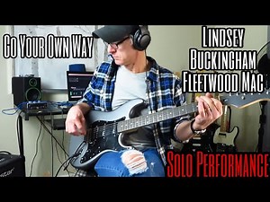 GO YOUR OWN WAY - Lindsey Buckingham (Fleetwood Mac). Solo Performance - Kelly Dean Allen