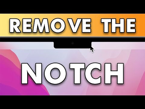 How to Remove the Notch on MacBook Pro & Macbook Air