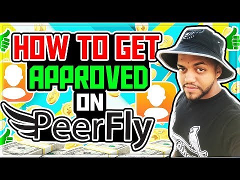 How to Get Approved on PeerFly Step by Step CPA Affiliate Network