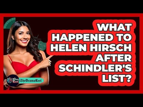 What Happened To Helen Hirsch After Schindler's List?