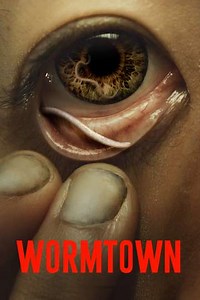 Wormtown (2025) - Movie