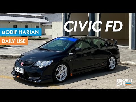 CIVIC FD HITAM RACING LOOK, MEATY FITMENT, MODIF HARIAN