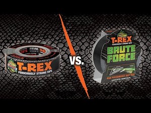 T Rex® Tape: Duct Tape vs. Brute Force™ Tape