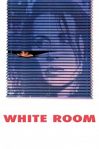 White Room (film) - Alchetron, The Free Social Encyclopedia