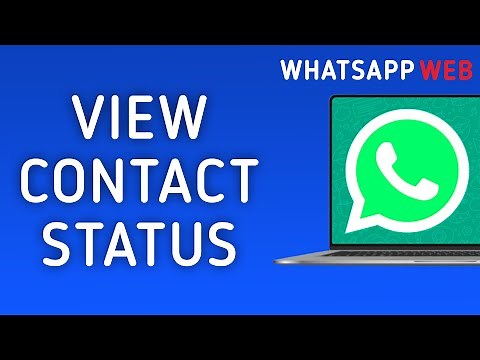 How to View Contact Status in WhatsApp Web