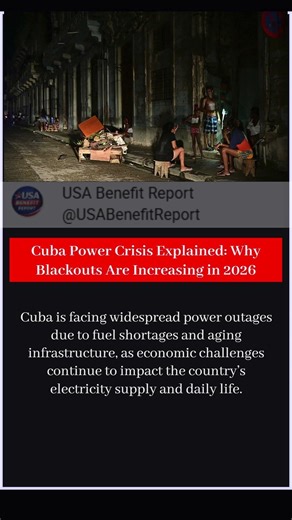 Cuba Power Crisis Explained Why Blackouts Are Increasing in 2026