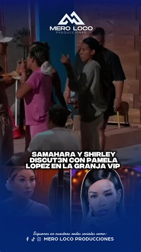 Shirley , Samahara y Pamela López protagonizan fuerte discusión en la granja vip😱 #parati #greenscreen #lagranjavip #pamelalopez #viral