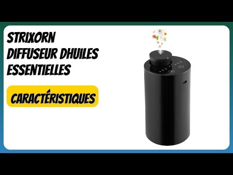 AVIS (2026) : Strixorn Diffuseur dhuiles essentielles. DÉTAILS