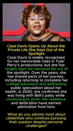 Cassi Davis Opens Up About the Private Life She Kept Out of the Spotlight