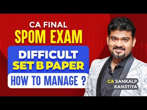 Set B SCPM Most Important Must watch Video to Clear in one go I By CA Sankalp Kanstiya I