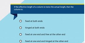 If the effective length of a column is twice the actual length,... | Filo