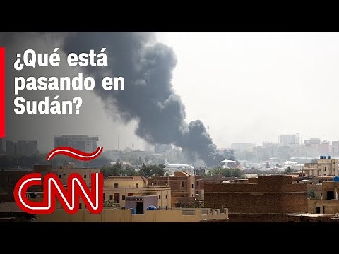 Resumen de la guerra en Sudán: qué está pasando y por qué