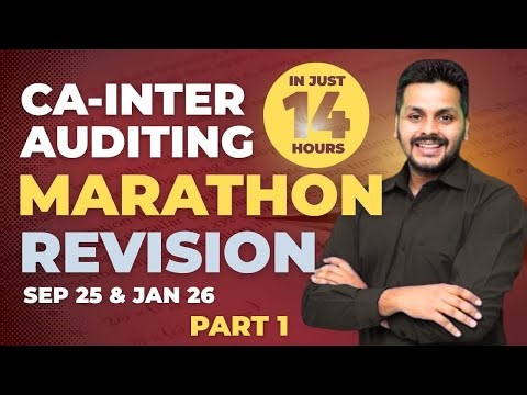 CA Inter Audit Marathon | Audit Revision – Part 1 | Sep 25 & Jan 26 Exams