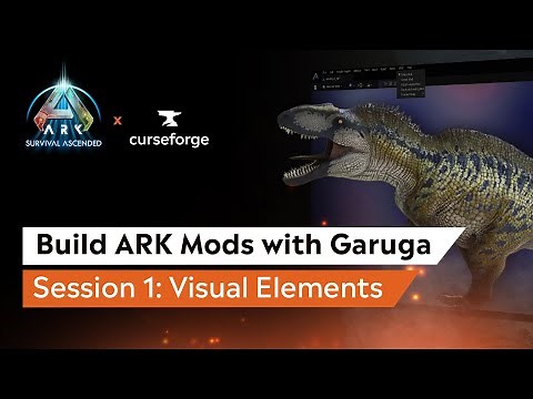 Let's Build ARK Mods Workshop with Garuga | Session 1: Visual Elements