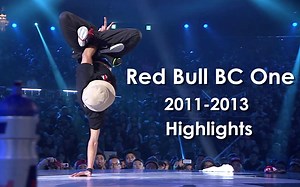 BBOY神仙打架！红牛官方评选全明星Battle2011-2013年高能时刻合集！Red Bull BC One 2011 - 2013 Highlights