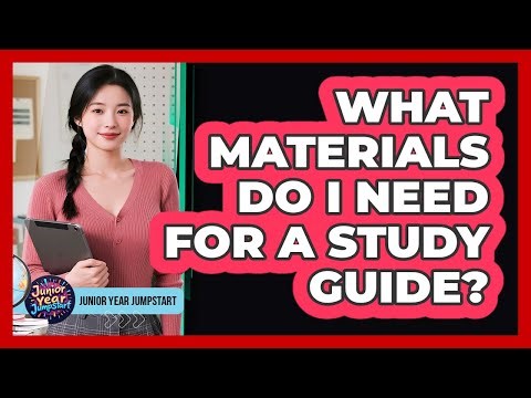 What Materials Do I Need For A Study Guide?