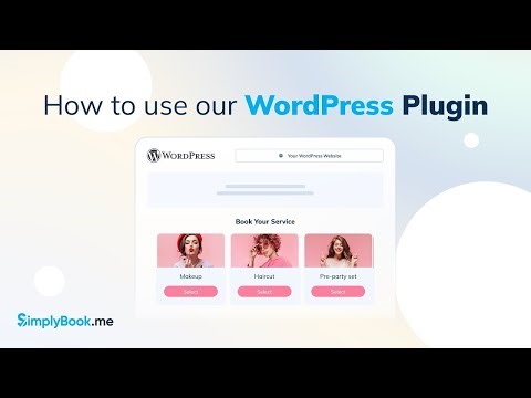 How to use Simplybook.me WordPress Plugin