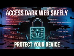 How to Access the Dark Web Safely | Protect Device from Hackers | Ethical Dark Web Tutorial