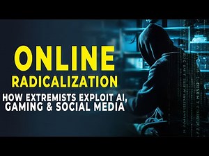 Online Radicalization Exposed: How Extremists Exploit AI, Gaming & Social Media