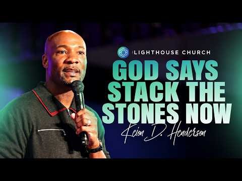 DON’T SKIP THE STONES — GOD IS REBUILDING YOUR LIFE | Pastor Keion Henderson