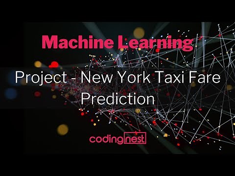 6. Project - New York Taxi Fare Prediction | Machine Learning
