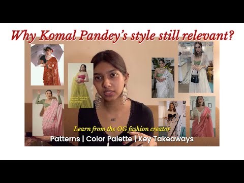 Why Komal Pandey’s Personal Style So Iconic? | STYLE ANALYSIS | Pattern Recognition