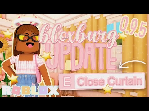 NEW BLOXBURG UPDATE 0.9.5! *INTERACTIVE CURTAINS, New FURNITURE & MORE*