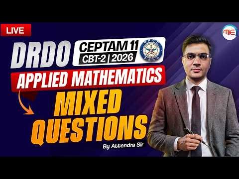 DRDO CEPTAM 11 CBT-2 | Applied Mathematics - Mixed Questions | By Attendra Sir