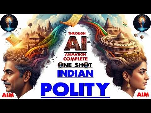 Complete Indian Polity Like Never Before! AI Animation Crash Course for SSC CGL, SSC CHSL, UPSC 2026
