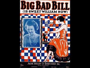 Margaret Young - Big Bad Bill (Is Sweet William Now) 1924 (Rube Bloom) (Remastered) (Lyrics)