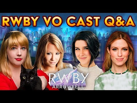 RWBY: Arrowfell - Voice Actor Q&A