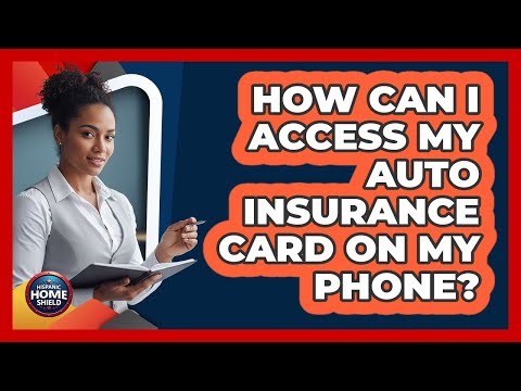 How Can I Access My Auto Insurance Card On My Phone?