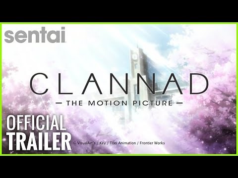 Clannad: The Motion Picture Official Trailer