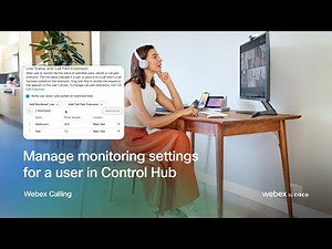 Manage monitoring settings for a user in Control Hub