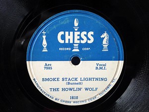 The Howlin' Wolf - Smoke Stack Lightning / You Can't Be Beat