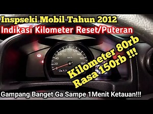 Ciri Mobil Kilometer Diputar, Mudah Banget Ga Sampe 1 menit Langsung Tau!!!