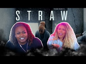 Our Honest Reaction To Tyler Perry's STRAW Movie
