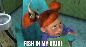 Fish in my hair!
