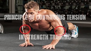 The Principle of Continuous Tension in Strength Training • Bodybuilding Wizard